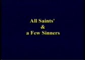 All Saints and a Few Sinners